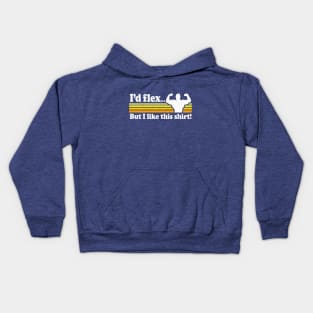 Funny - I'd flex but I like this shirt (vintage distressed look) Kids Hoodie